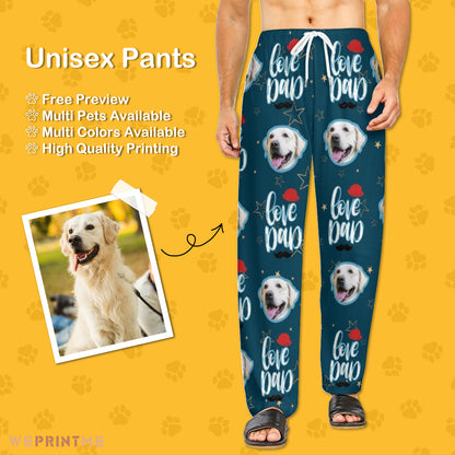 Personalized Pet Pants Face Love Dad Unisex Pajama Pants