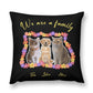 Custom Pet We Are Family Pillow Case