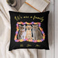 Custom Pet We Are Family Pillow Case